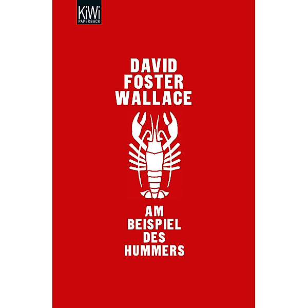 Am Beispiel des Hummers, David Foster Wallace