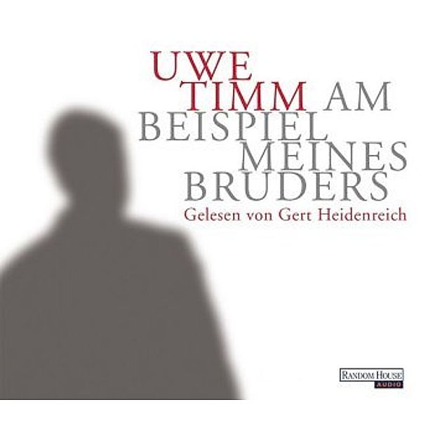 Am Beispiel meines Bruders, 4 Audio-CDs, Uwe Timm