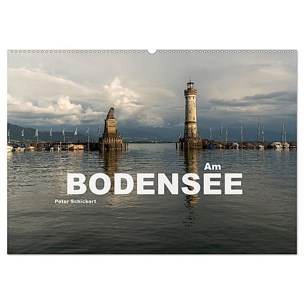 Am Bodensee (Wandkalender 2024 DIN A2 quer), CALVENDO Monatskalender, Peter Schickert