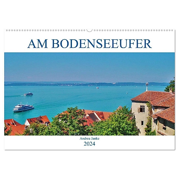 Am Bodenseeufer (Wandkalender 2024 DIN A2 quer), CALVENDO Monatskalender, Andrea Janke