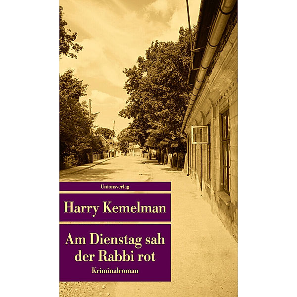 Am Dienstag sah der Rabbi rot, Harry Kemelman