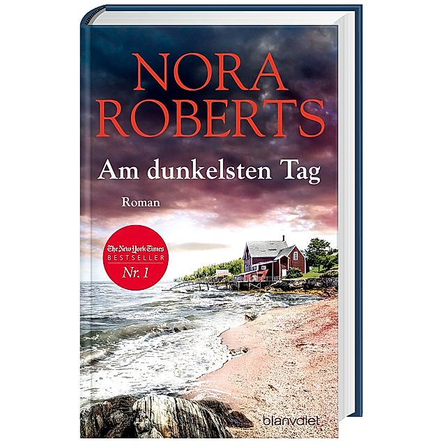Am Dunkelsten Tag Buch Von Nora Roberts Versandkostenfrei Bei Weltbild De