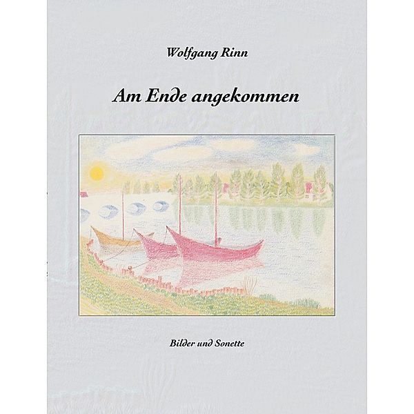 Am Ende angekommen, Wolfgang Rinn