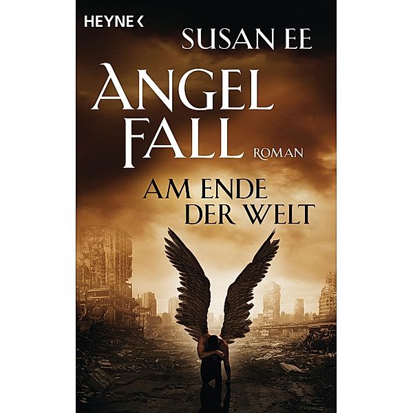 Am Ende der Welt / Angelfall Bd.3, Susan Ee