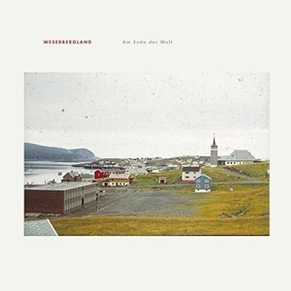 Am Ende Der Welt (Vinyl), Weserbergland