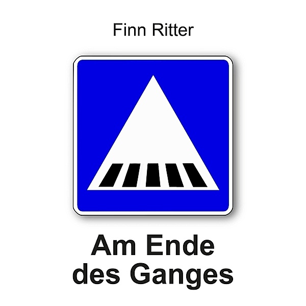 Am Ende des Ganges, Finn Ritter