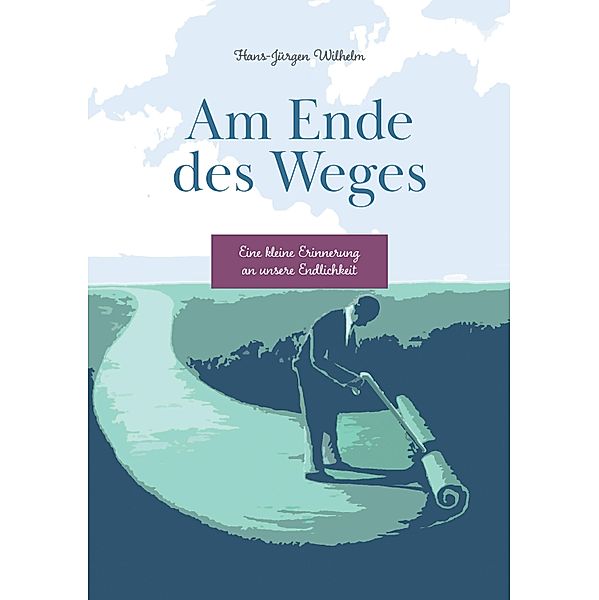 Am Ende des Weges, Hans-Jürgen Wilhelm