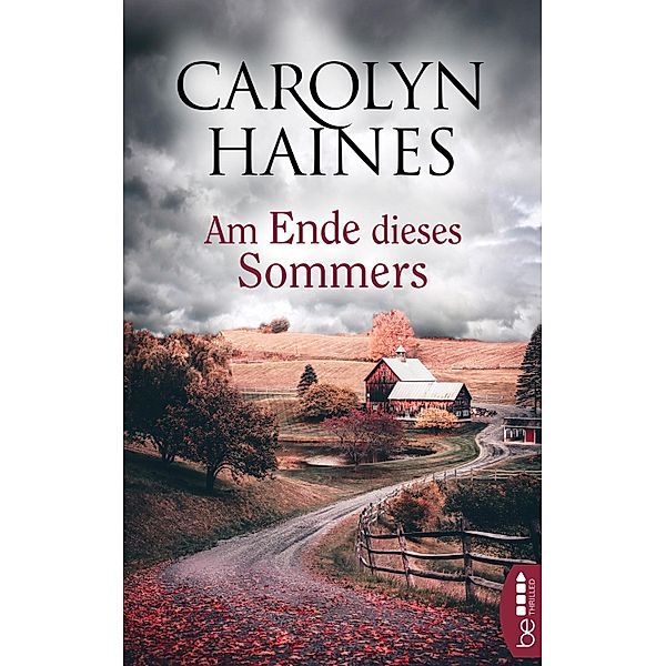 Am Ende dieses Sommers / Die Südstaaten-Krimis Bd.1, Carolyn Haines