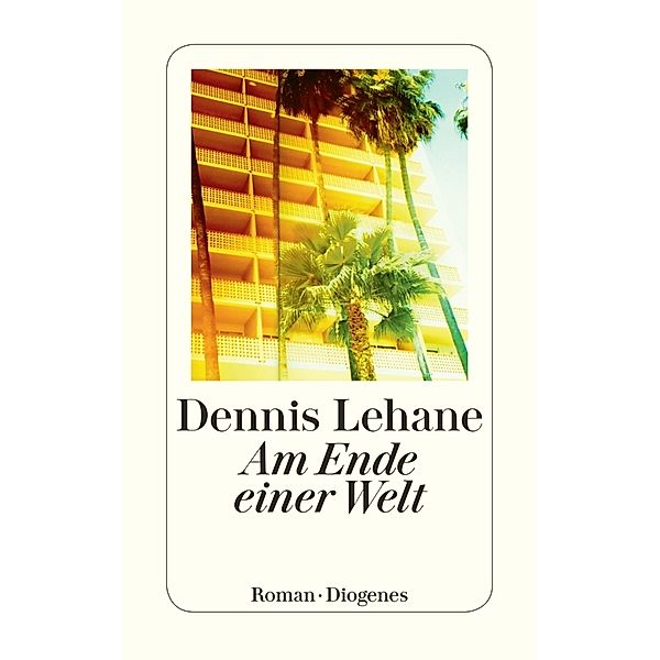 Am Ende einer Welt, Dennis Lehane