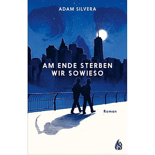 Am Ende sterben wir sowieso, Adam Silvera