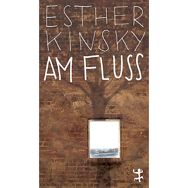Am Fluß, Esther Kinsky