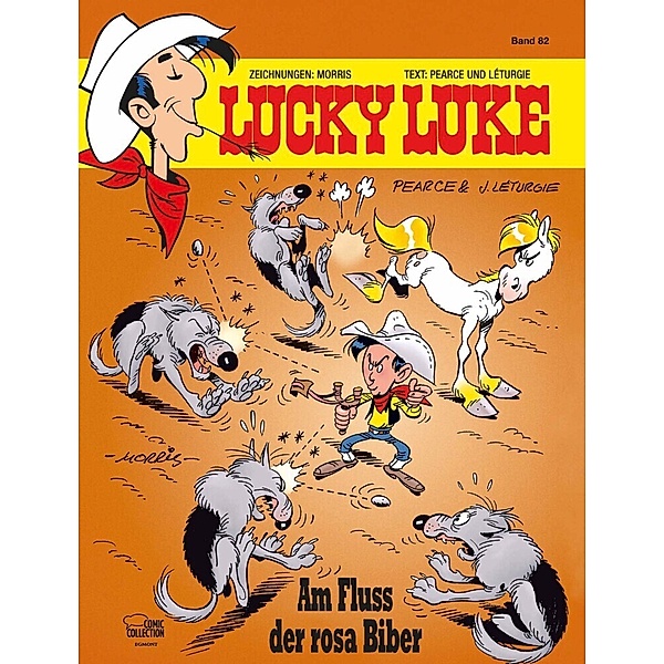Am Fluss der rosa Biber / Lucky Luke Bd.82, Morris, Pearce, Jean Léturgie
