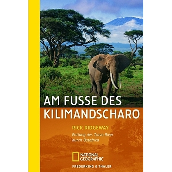 Am Fusse des Kilimandscharo, Rick Ridgeway
