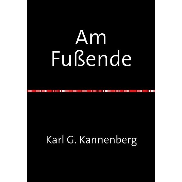 Am Fußende, Karl Georg Kannenberg