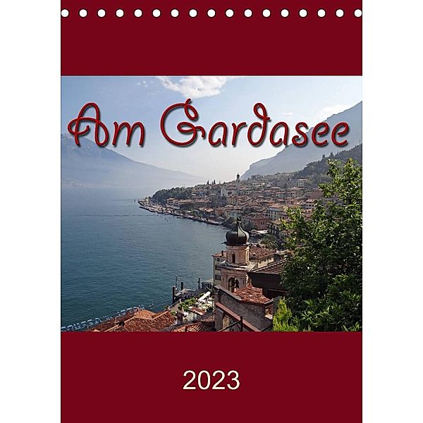 Am Gardasee (Tischkalender 2023 DIN A5 hoch), Flori0