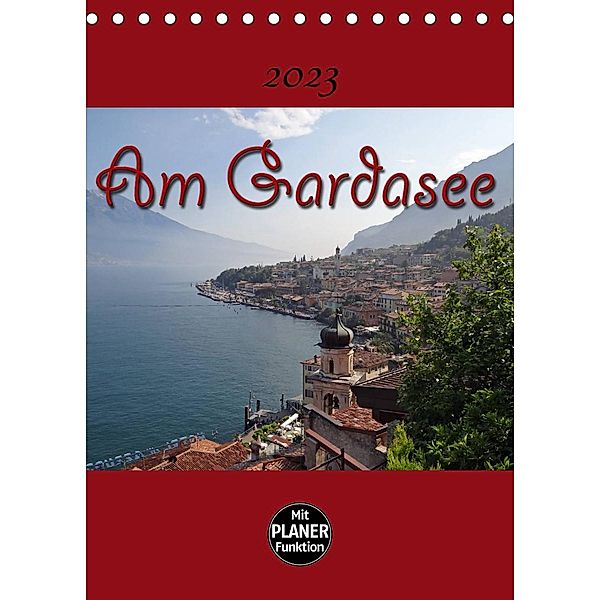 Am Gardasee (Tischkalender 2023 DIN A5 hoch), Flori0