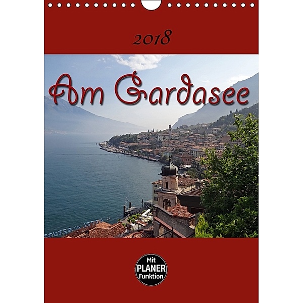 Am Gardasee (Wandkalender 2018 DIN A4 hoch), Flori0