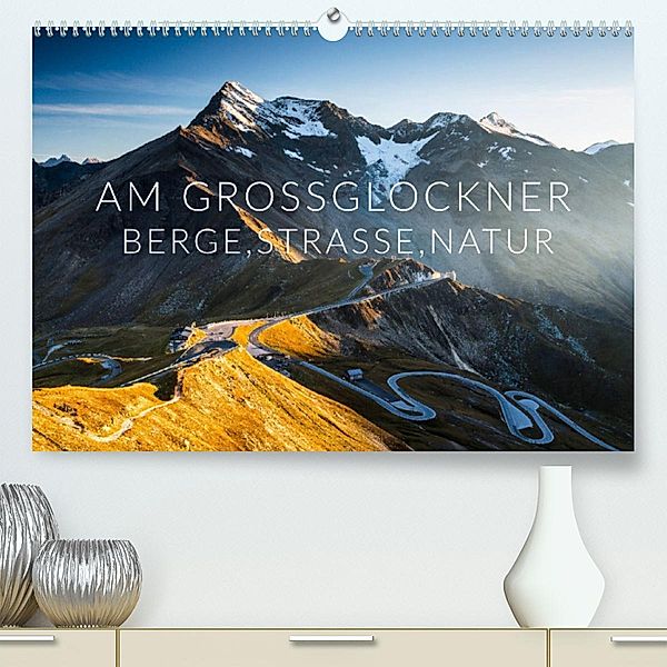 Am Großglockner. Berge, Straße, Natur (Premium, hochwertiger DIN A2 Wandkalender 2023, Kunstdruck in Hochglanz), Mikolaj Gospodarek