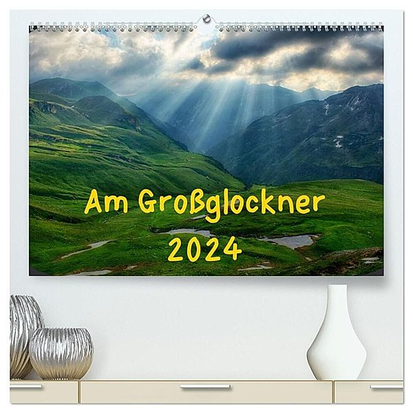 Am Großglockner (hochwertiger Premium Wandkalender 2024 DIN A2 quer), Kunstdruck in Hochglanz, Kirsten Karius