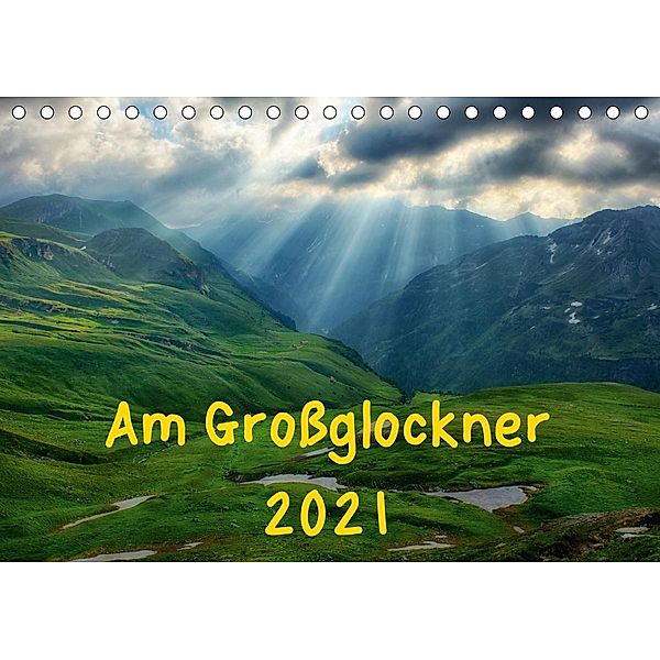 Am Großglockner (Tischkalender 2021 DIN A5 quer), Kirsten Karius