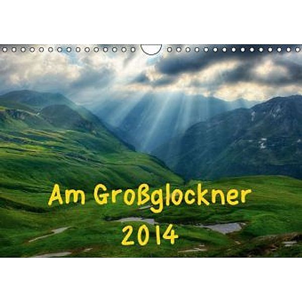 Am Großglockner (Wandkalender 2014 DIN A4 quer), Holger Karius, Kirsten Karius