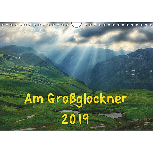 Am Großglockner (Wandkalender 2019 DIN A4 quer), Kirsten Karius