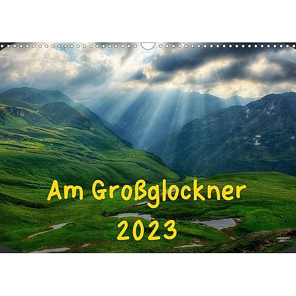 Am Großglockner (Wandkalender 2023 DIN A3 quer), Kirsten Karius