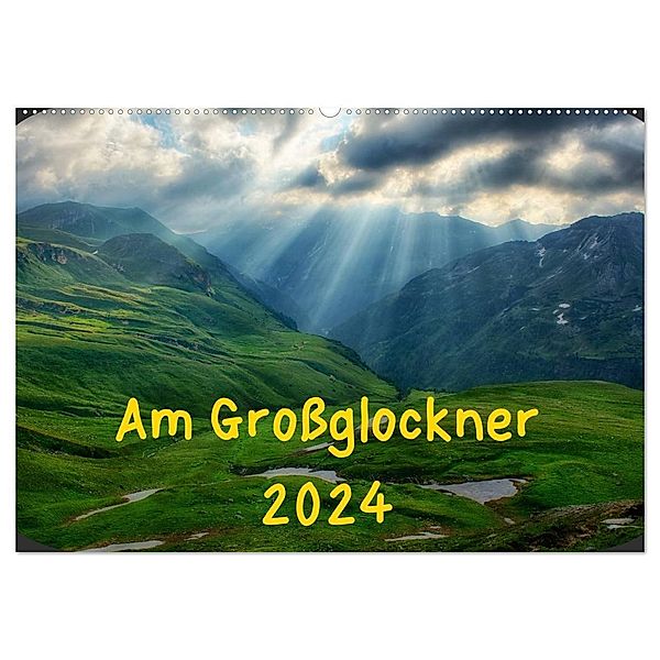 Am Großglockner (Wandkalender 2024 DIN A2 quer), CALVENDO Monatskalender, Kirsten Karius