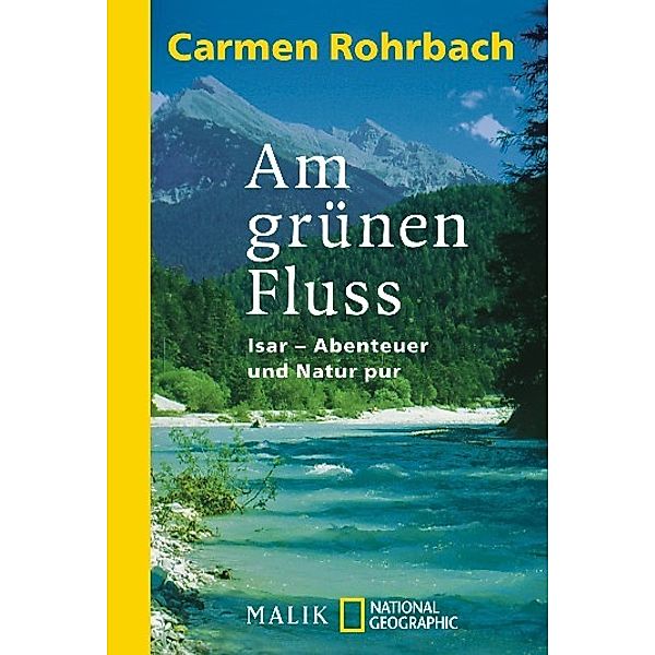 Am grünen Fluss, Carmen Rohrbach