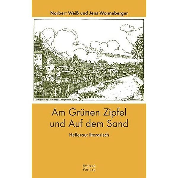 Am Grünen Zipfel und Auf dem Sand, Norbert Weiß, Jens Wonneberger