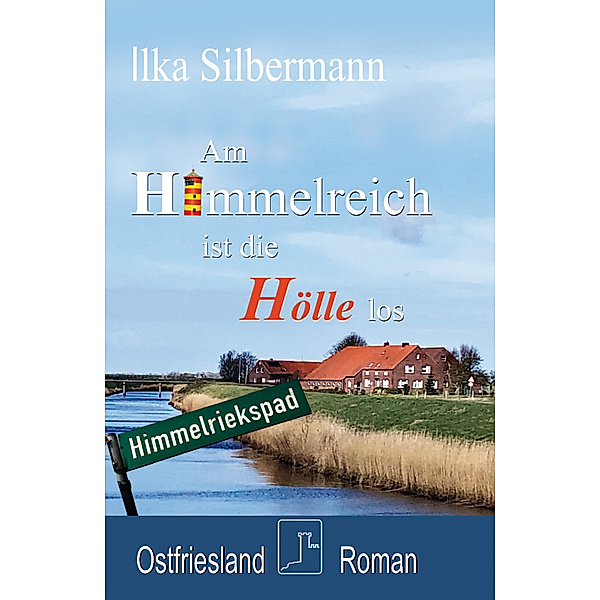 Am Himmelreich ist die Hölle los, Ilka Silbermann