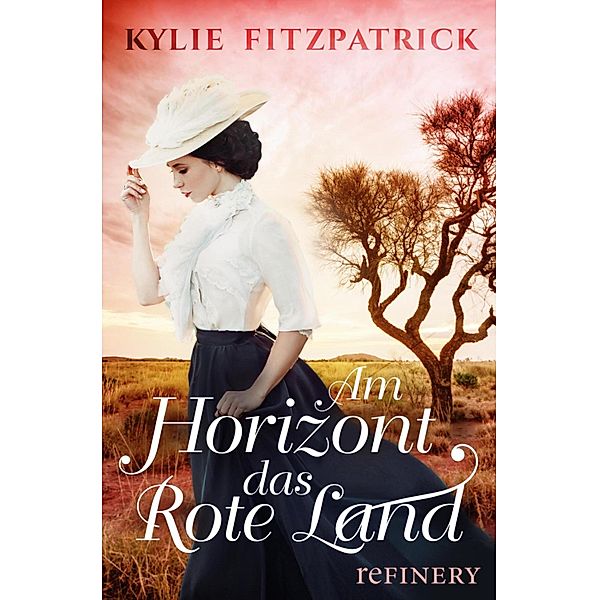 Am Horizont das rote Land / Ullstein-Bücher, Allgemeine Reihe, Kylie Fitzpatrick