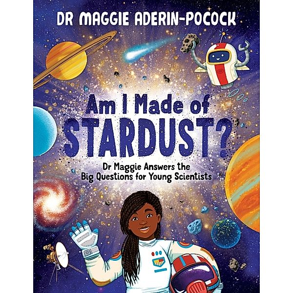Am I Made of Stardust?, Maggie Aderin-Pocock