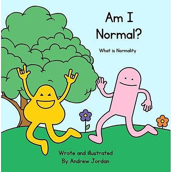 Am I Normal?, Andrew Jordan