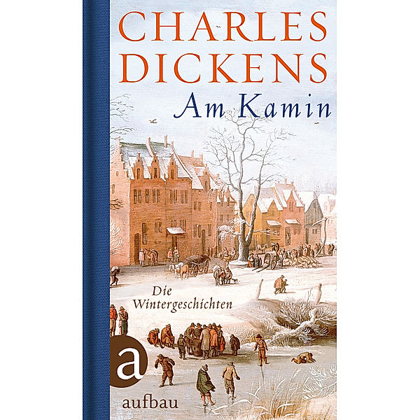 Am Kamin, Charles Dickens