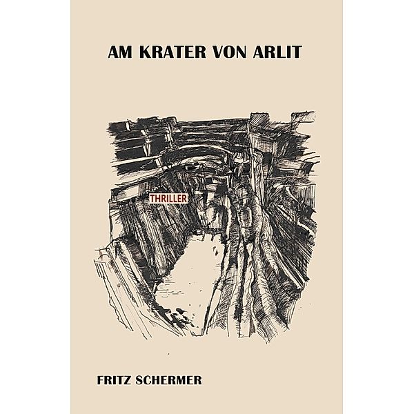 Am Krater von Arlit, Fritz Schermer