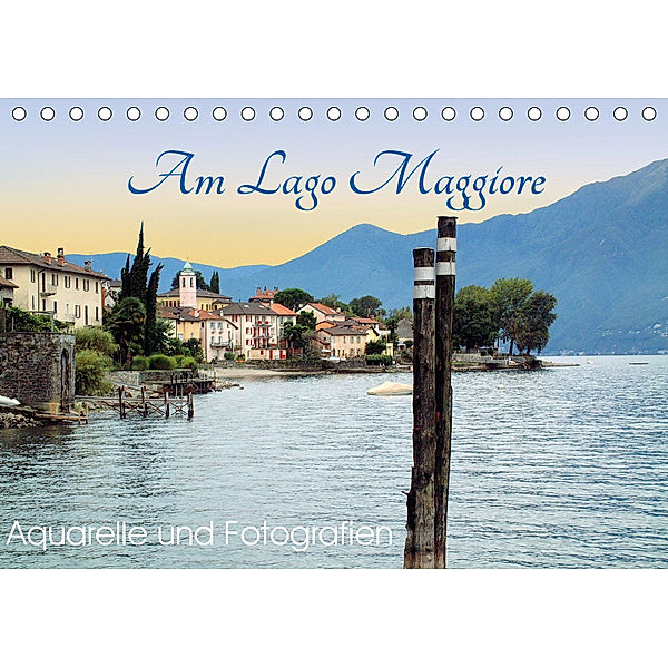 Am Lago Maggiore - Aquarelle und Fotografien (Tischkalender 2019 DIN A5 quer), Brigitte Dürr