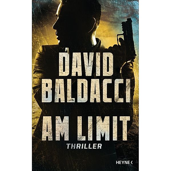 Am Limit / John Puller Bd.2, David Baldacci