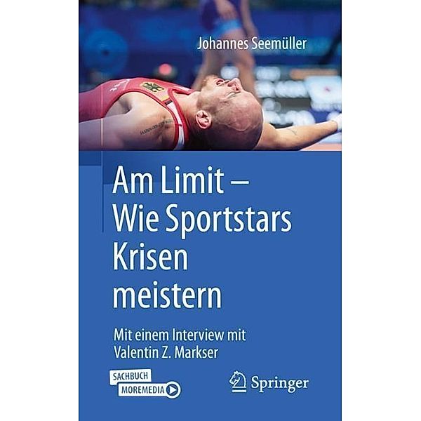 Am Limit - Wie Sportstars Krisen meistern, Johannes Seemüller