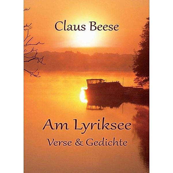 Am Lyriksee, Claus Beese
