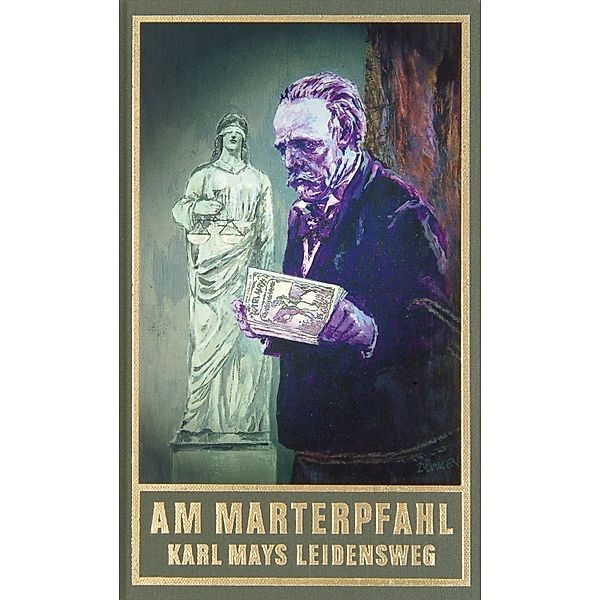 Am Marterpfahl / Karl Mays Gesammelte Werke Bd.83, Karl May