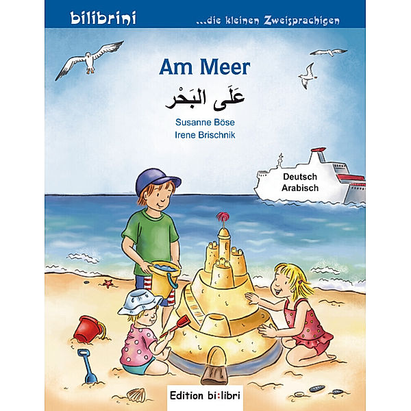 Am Meer, Deutsch-Arabisch, Susanne Böse, Irene Brischnik