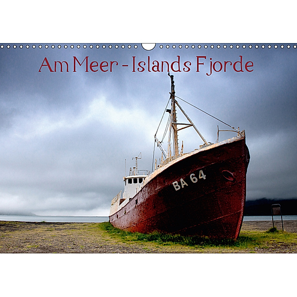 Am Meer - Islands Fjorde (Wandkalender 2019 DIN A3 quer), Klaus Gerken