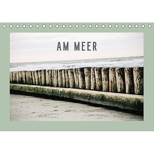 AM MEER (Tischkalender 2017 DIN A5 quer), Andreas Golanowski