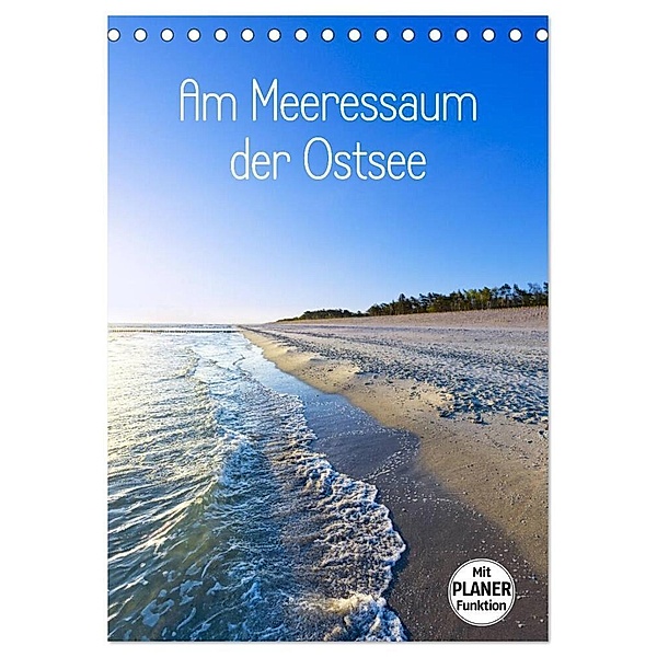 Am Meeressaum der Ostsee (Tischkalender 2024 DIN A5 hoch), CALVENDO Monatskalender, Kathleen Bergmann