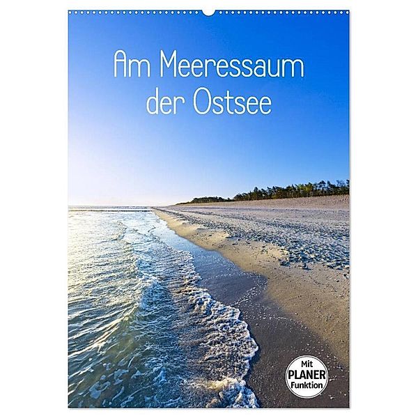 Am Meeressaum der Ostsee (Wandkalender 2024 DIN A2 hoch), CALVENDO Monatskalender, Kathleen Bergmann