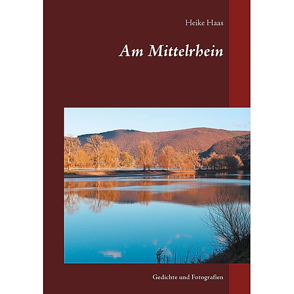 Am Mittelrhein, Heike Haas