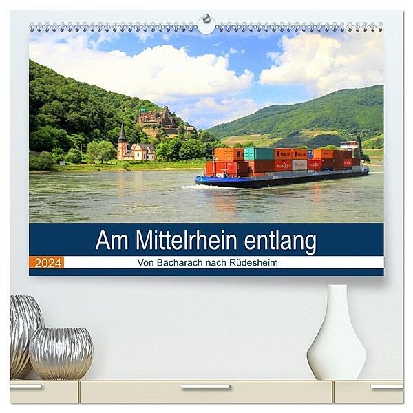 Am Mittelrhein entlang - Von Bacharach nach Rüdesheim (hochwertiger Premium Wandkalender 2024 DIN A2 quer), Kunstdruck in Hochglanz, Arno Klatt