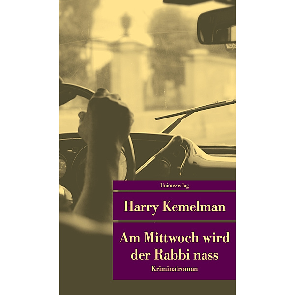 Am Mittwoch wird der Rabbi nass, Harry Kemelman