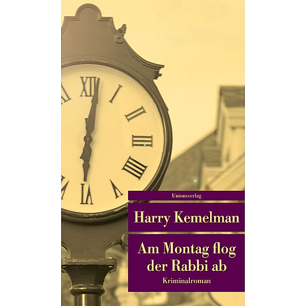 Am Montag flog der Rabbi ab, Harry Kemelman